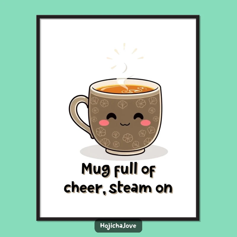 Funny Free Printable Wall Art: Smiling Hojicha Mug - Whimsical Downloadable Decor for Cozy Spaces!