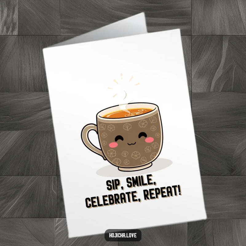 Funny Free Printable Birthday Card: A steaming hojicha mug sports a cheerful whisked pattern smile, ready to celebrate.