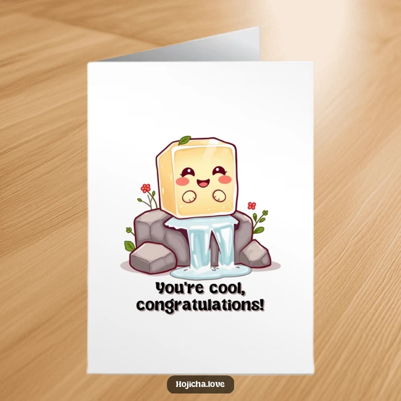 Funny Free Printable Congratulations Card showing a happy hojicha ice cube on a thrilling slide down a tiny waterfall.