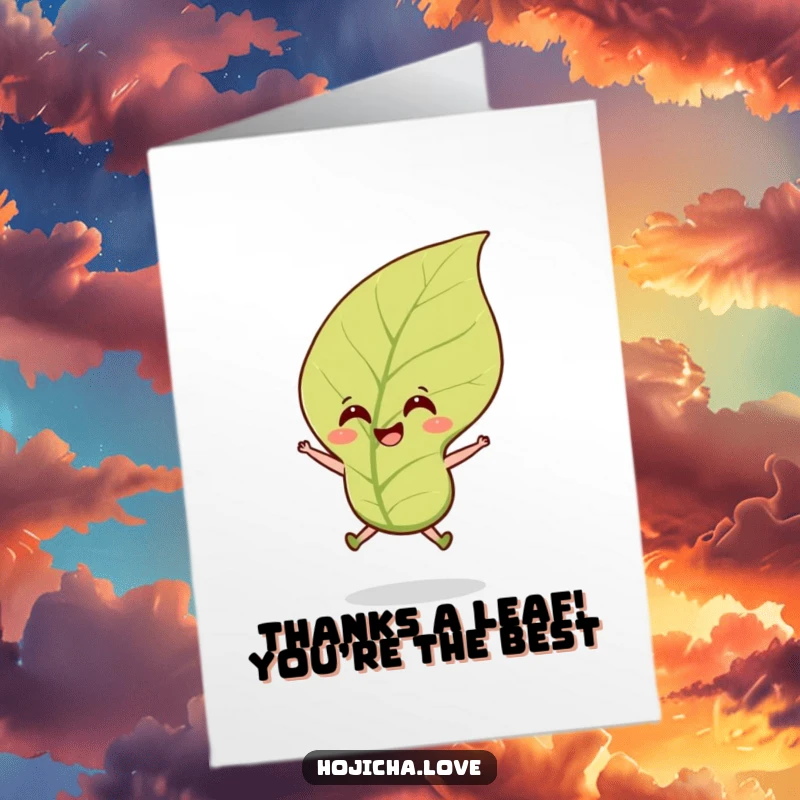 Funny Free Printable Thank You Card with a cheerful hojicha tea leaf doing a happy little jump in a breeze.