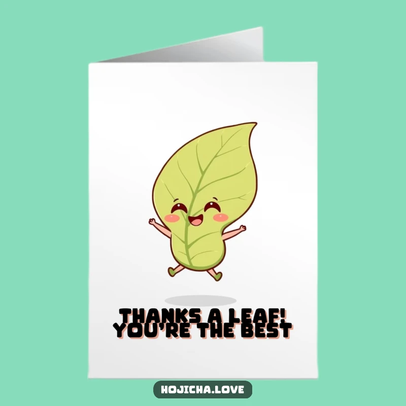 Free Printable Thank You Card: Breezy Hojicha Leaf Expressing Gratitude with a Jump